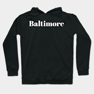 Baltimore Hoodie